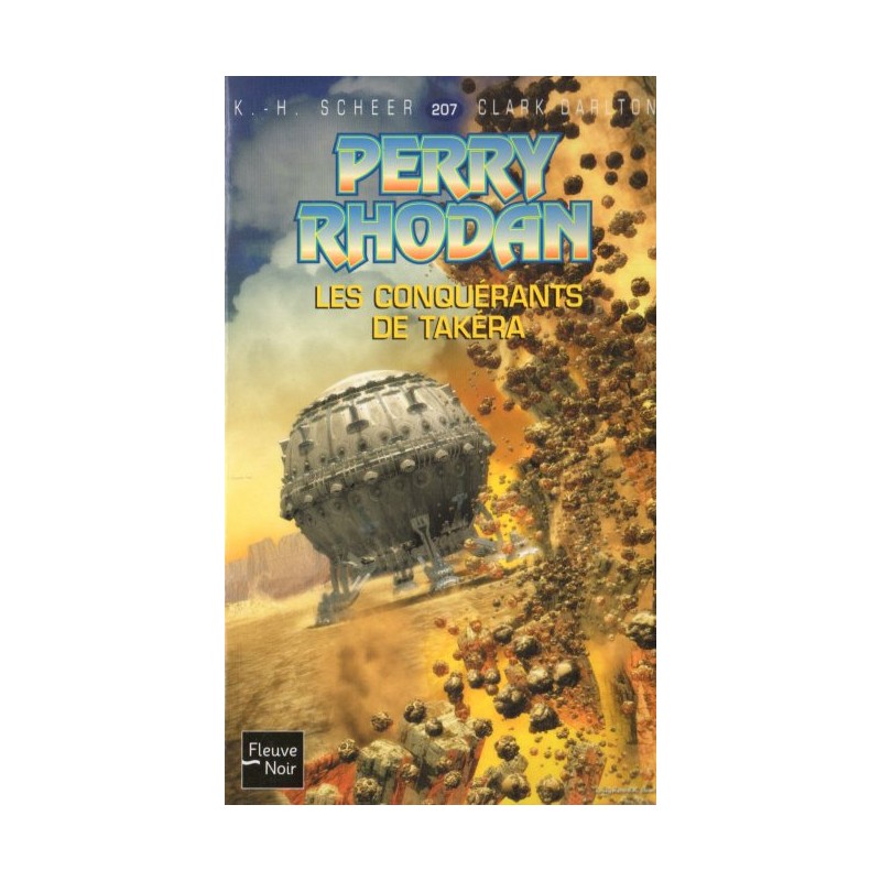Perry Rhodan n° 207 - Les Conquérants de Takéra (K.H. Scheer & Clark Darlton) Science-Fiction