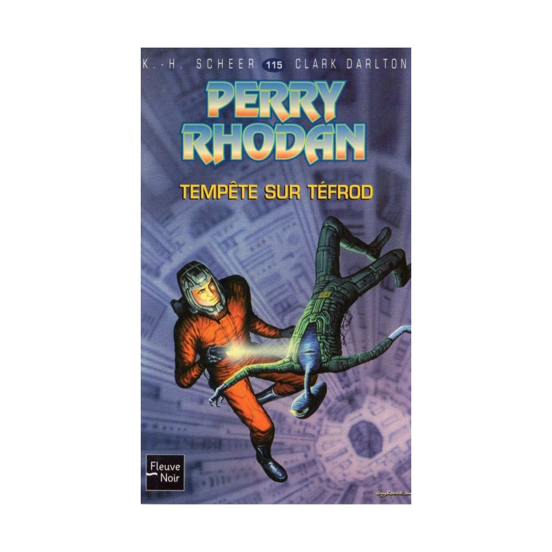 Perry Rhodan n° 115 - Tempête sur Téfrod (K.H. Scheer & Clark Darlton) Science-fiction