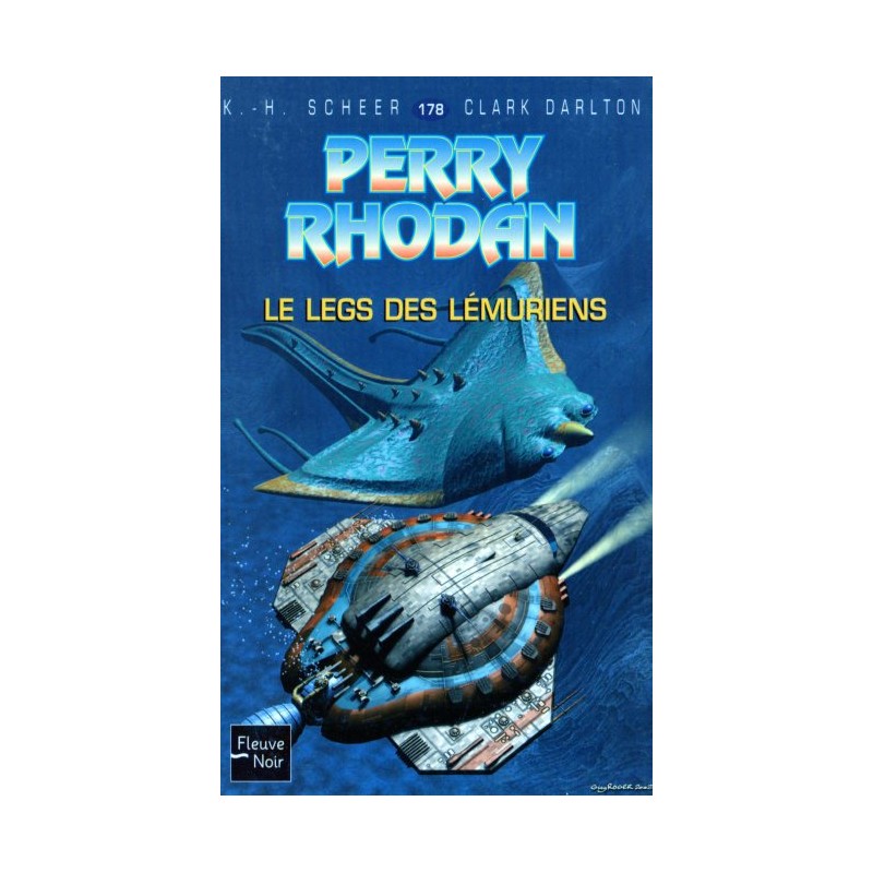 Perry Rhodan n° 178 - Le Legs des Lémuriens (K.H. Scheer & Clark Darlton) Science-Fiction