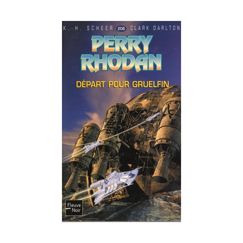 Perry Rhodan n° 206 - Départ pour Gruelfin (K.H. Scheer & Clark Darlton) Science-Fiction