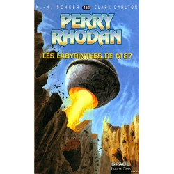 Perry Rhodan n° 159 - Les Labyrinthes de M 87 (K.H. Scheer & Clark Darlton) Science-Fiction