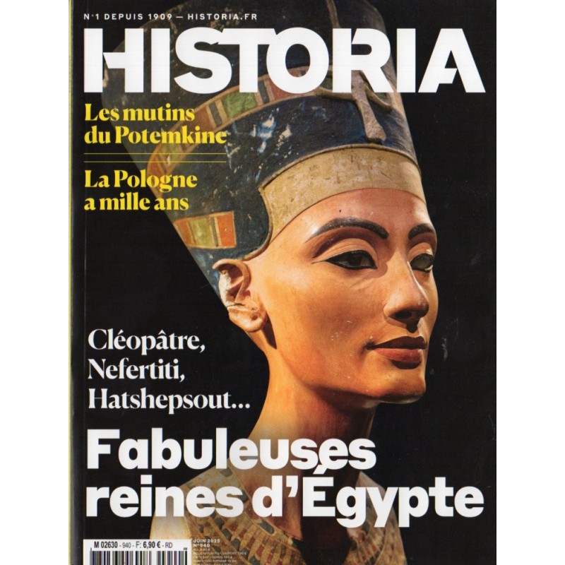 Historia n° 940 - Fabuleuses reines d'Egypte - Cléopâtre, Néfertiti, Hatshepsout...
