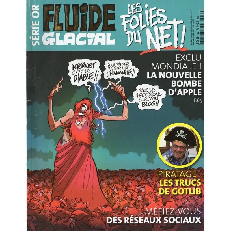 Fluide Glacial Série Or n° 52 - Les folies du net !