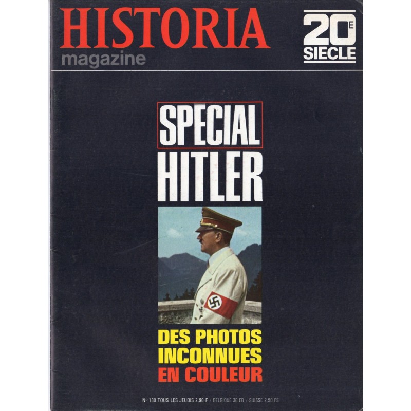 Historia Magazine 20e siècle n° 130 - Spécial Hitler : des photos inconnues en couleur