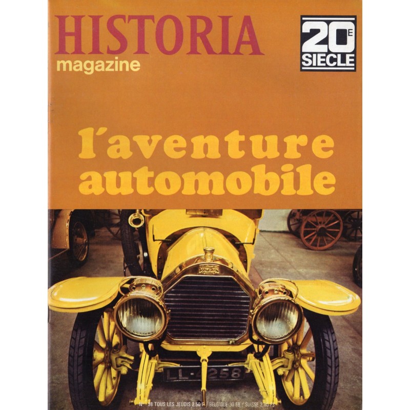 Historia Magazine 20e siècle n° 98 - L'aventure automobile