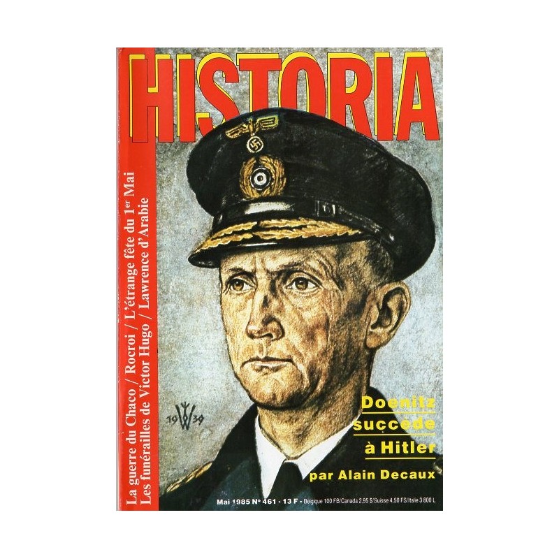Historia n° 461 - Doenitz succède à Hitler (Alain Decaux)