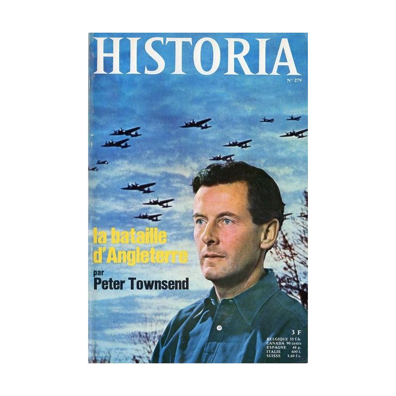 Historia n° 279 - La Bataille d'Angleterre (par Peter Townsend)