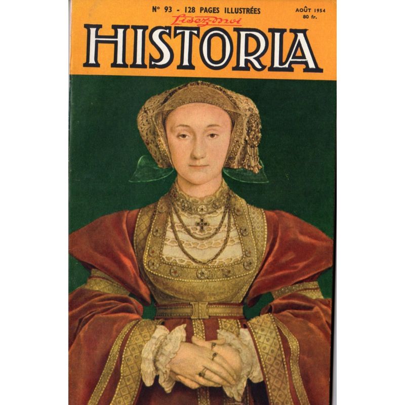 Lisez-moi Historia n° 93 - Il y a dix ans, Paris était libéré - Couv. : Portrait d'Anne de Clèves, par Holbein