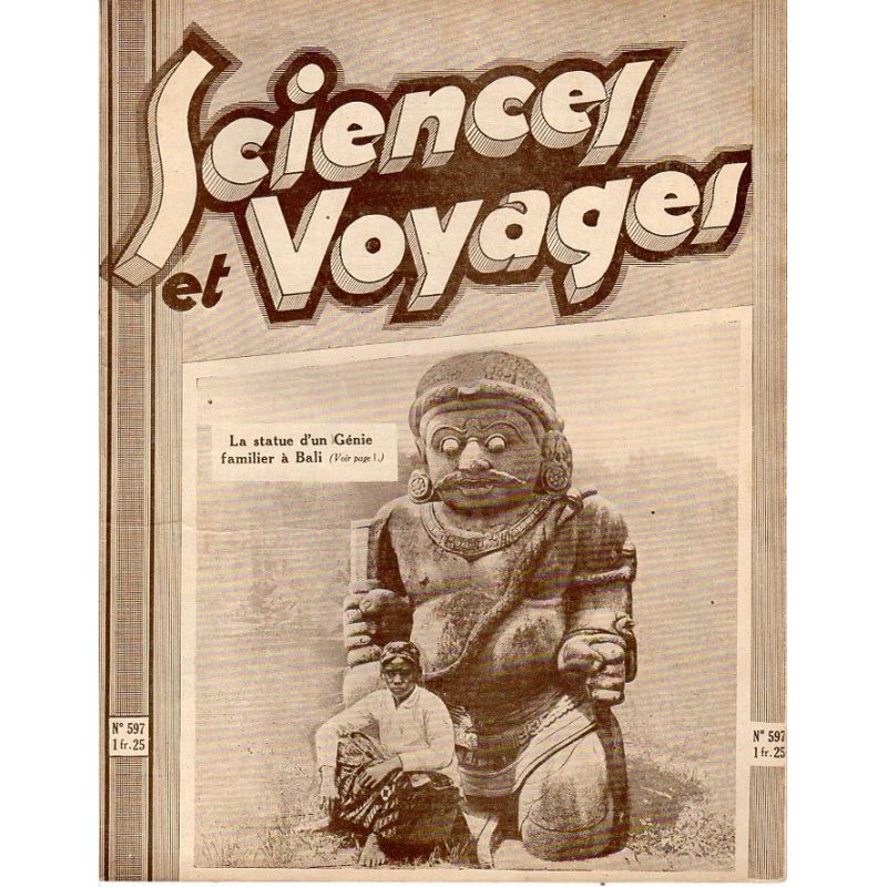 Sciences et Voyages n° 597 - 5 février 1931 - La statue d'un Génie familier à Bali