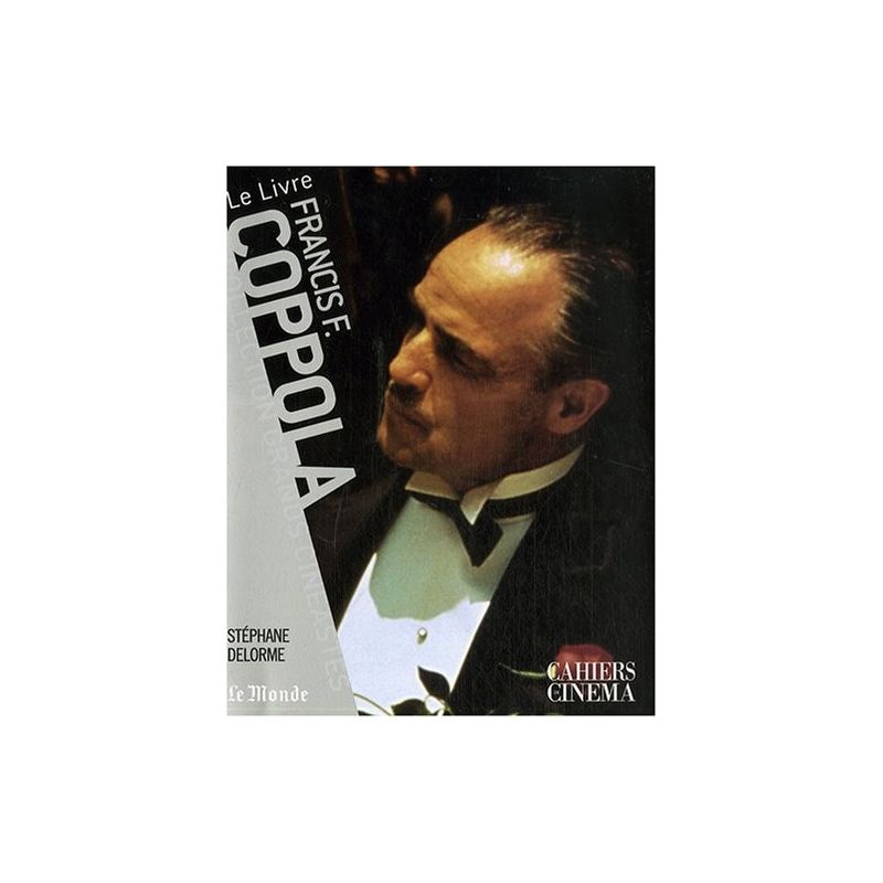 Francis Ford Coppola - Collection Grands Cinéastes - Cahiers du Cinéma